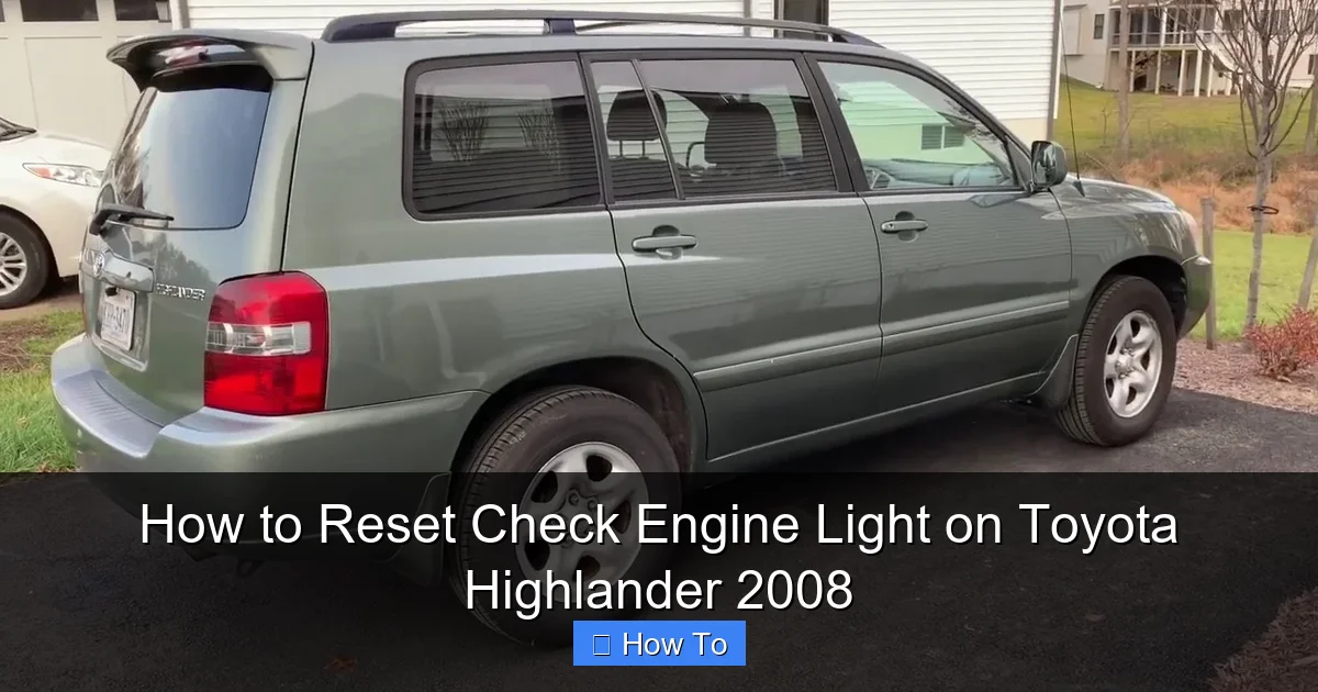 How to Reset Check Engine Light on Toyota Highlander 2008