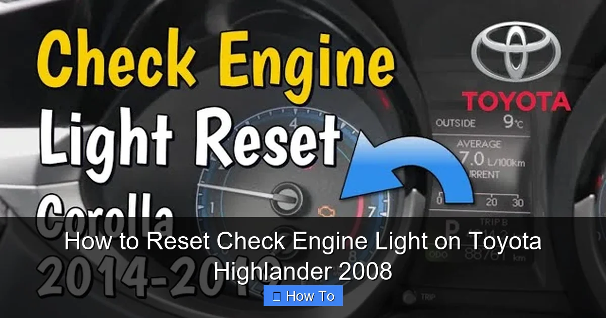 How to Reset Check Engine Light on Toyota Highlander 2008