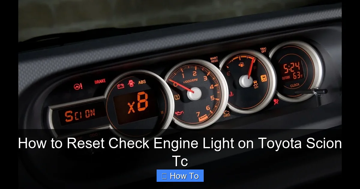 How to Reset Check Engine Light on Toyota Scion Tc
