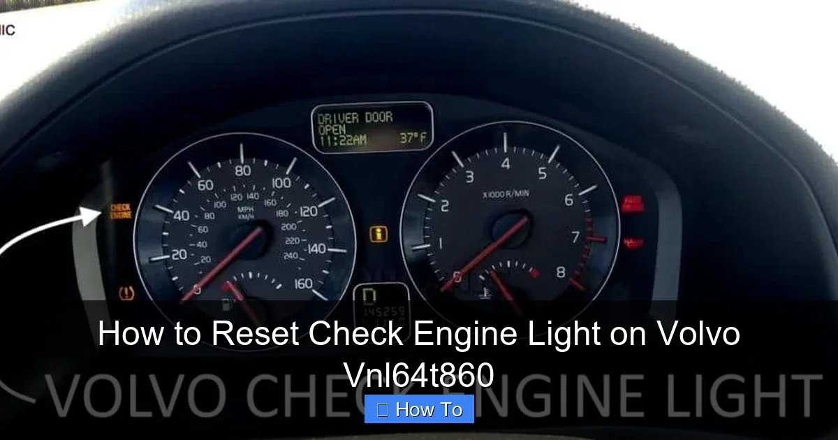 How to Reset Check Engine Light on Volvo Vnl64t860