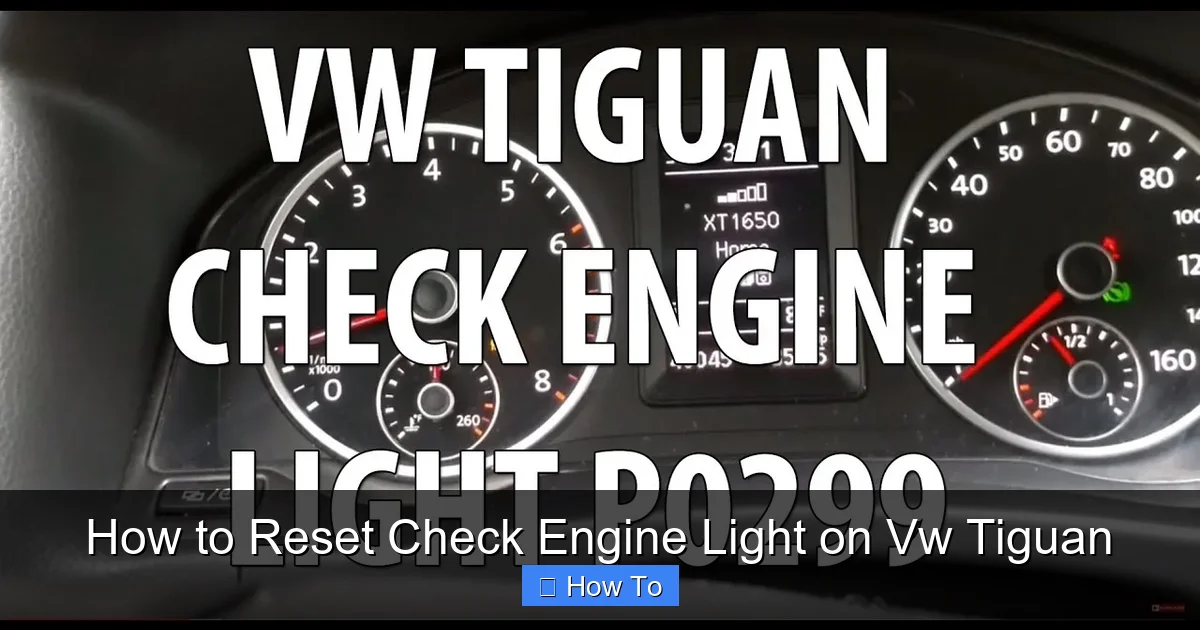 How to Reset Check Engine Light on Vw Tiguan