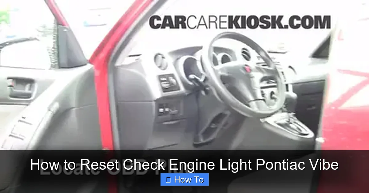 How to Reset Check Engine Light Pontiac Vibe