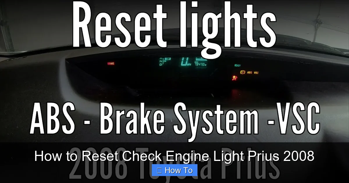 How to Reset Check Engine Light Prius 2008