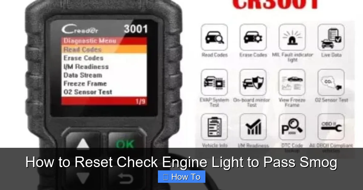 How to Reset Check Engine Light to Pass Smog