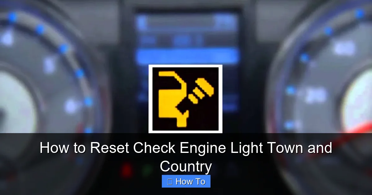 How to Reset Check Engine Light Town and Country