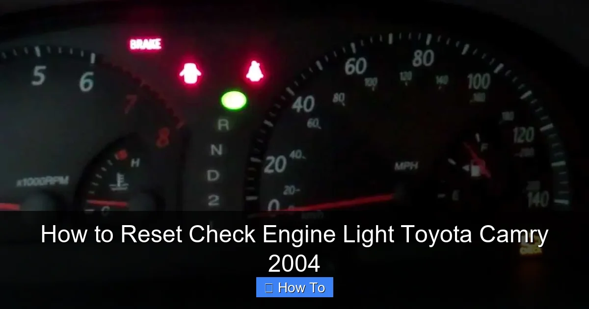How to Reset Check Engine Light Toyota Camry 2004