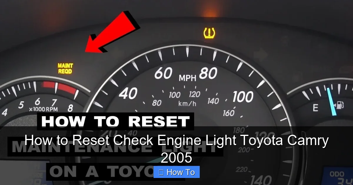 How to Reset Check Engine Light Toyota Camry 2005
