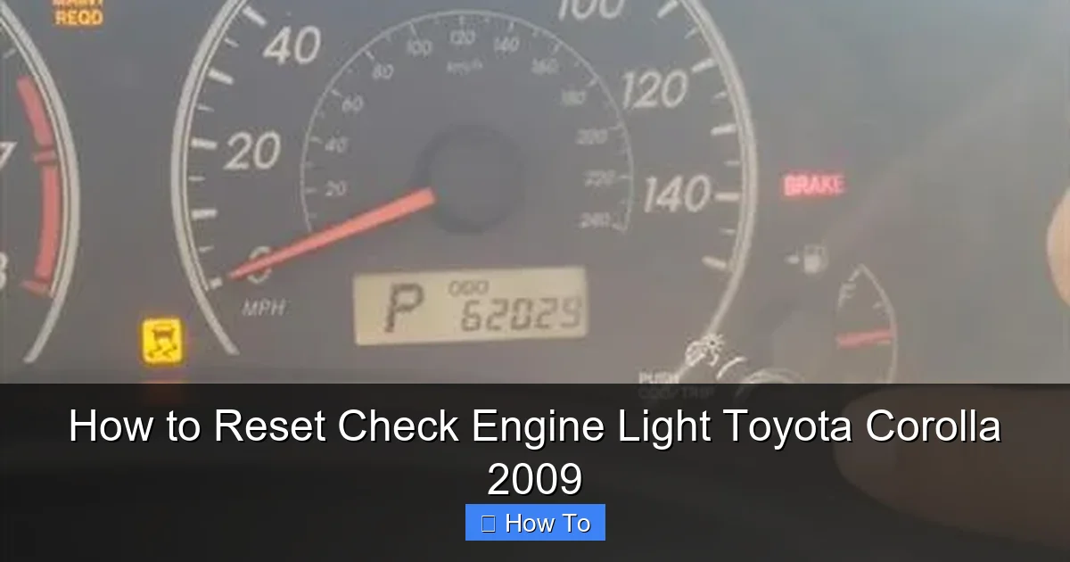 How to Reset Check Engine Light Toyota Corolla 2009