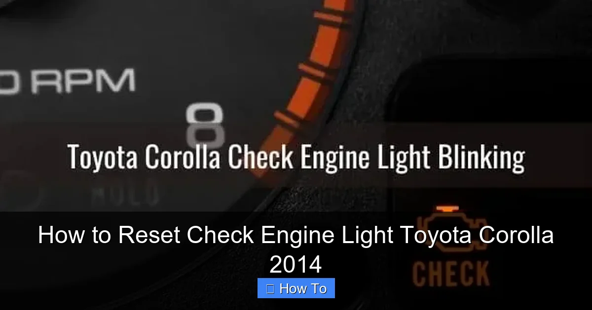 How to Reset Check Engine Light Toyota Corolla 2014