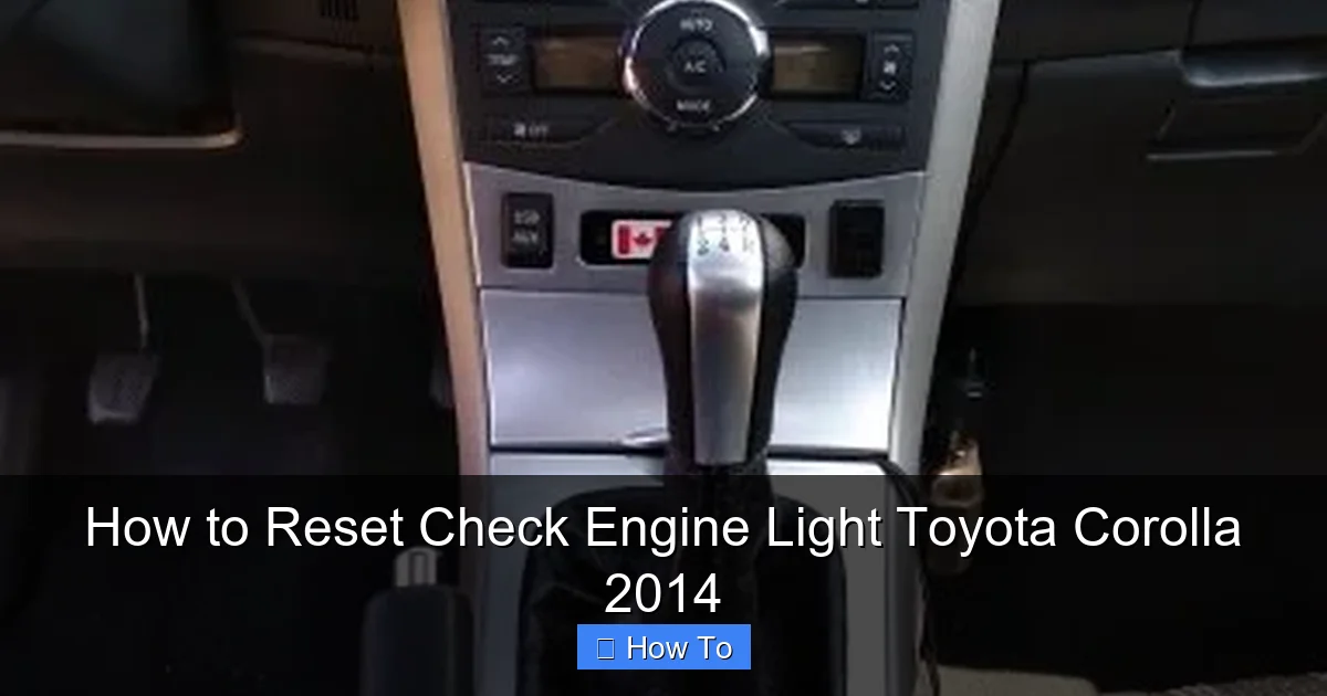How to Reset Check Engine Light Toyota Corolla 2014
