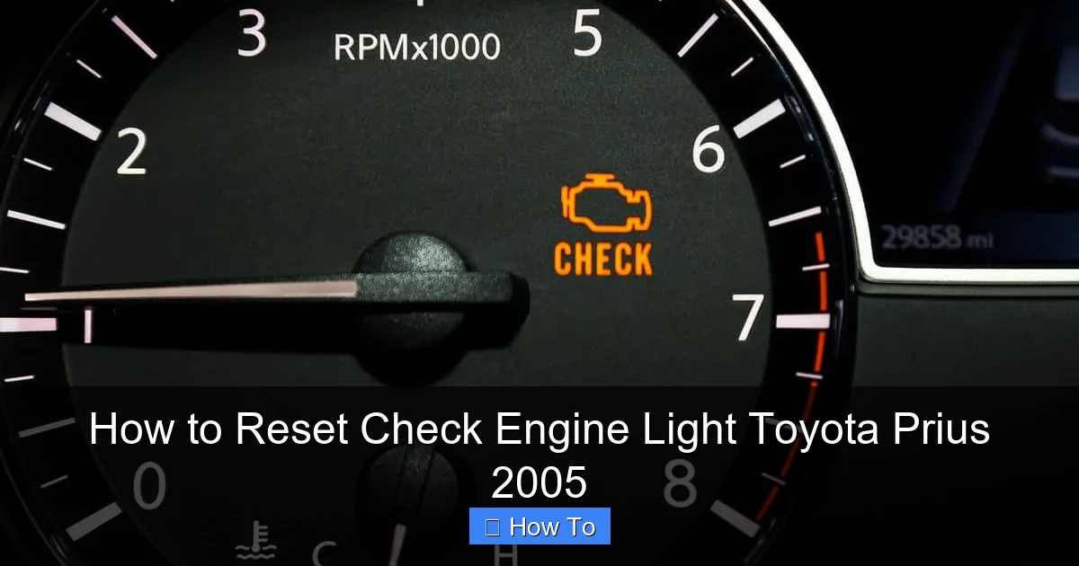 How to Reset Check Engine Light Toyota Prius 2005
