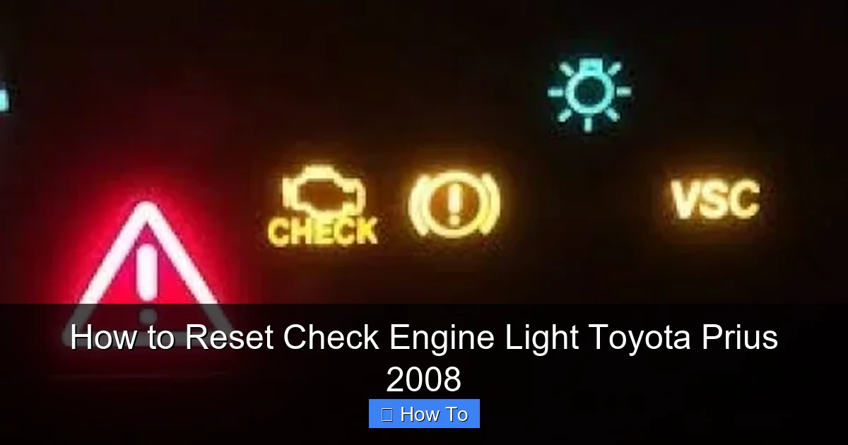 How to Reset Check Engine Light Toyota Prius 2008