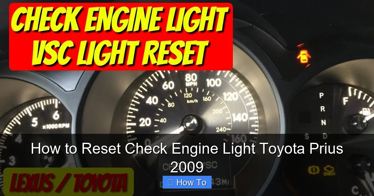 How to Reset Check Engine Light Toyota Prius 2009