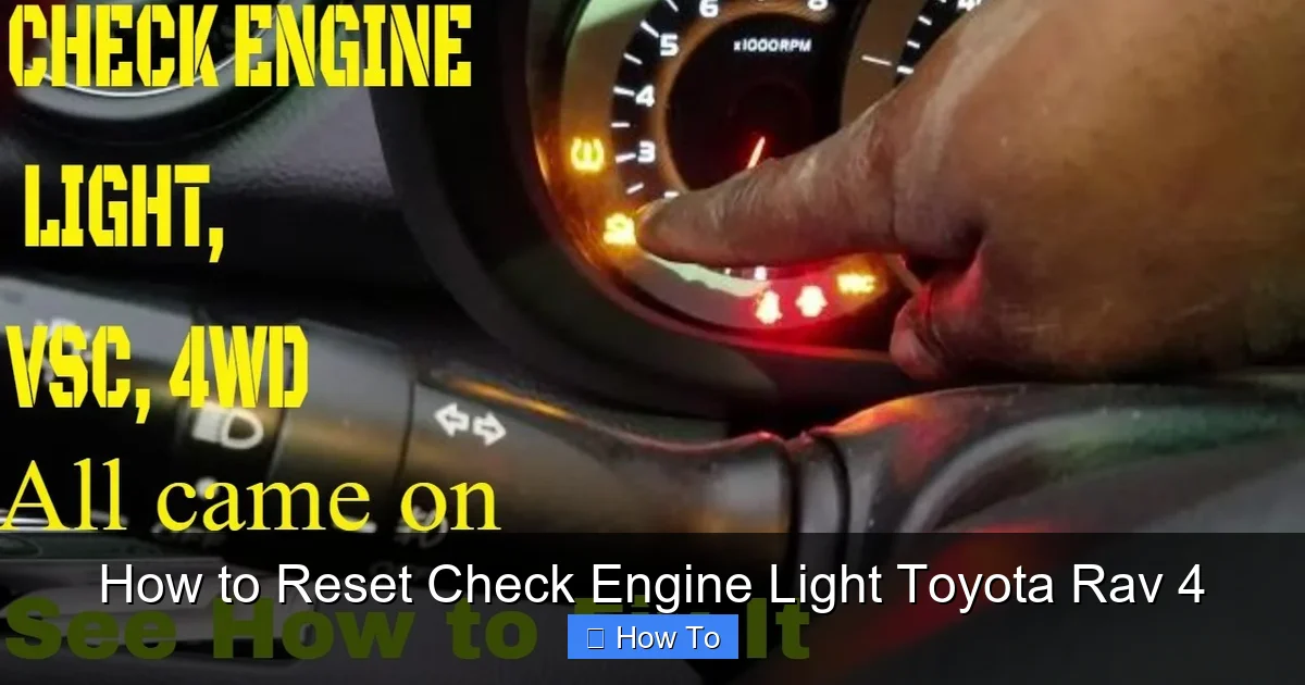 How to Reset Check Engine Light Toyota Rav 4