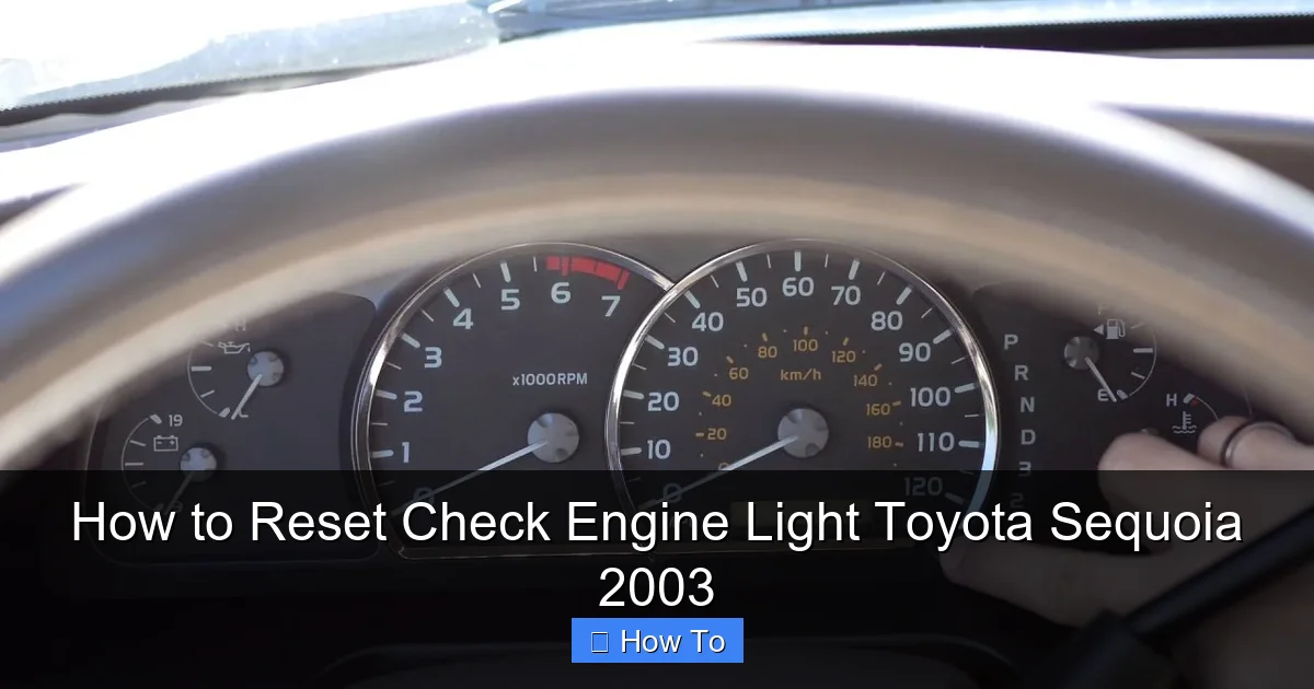 How to Reset Check Engine Light Toyota Sequoia 2003