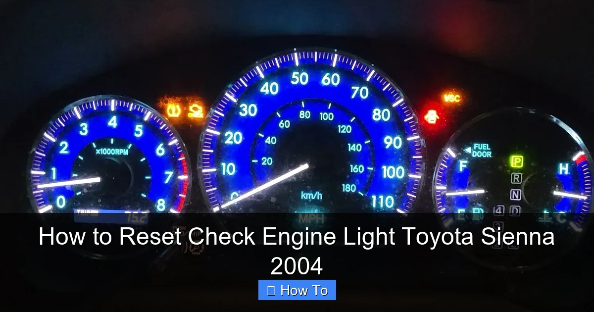 How to Reset Check Engine Light Toyota Sienna 2004
