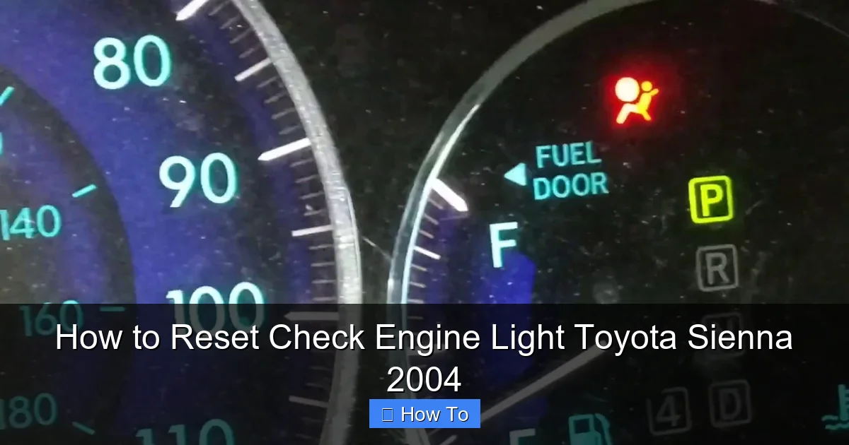 How to Reset Check Engine Light Toyota Sienna 2004