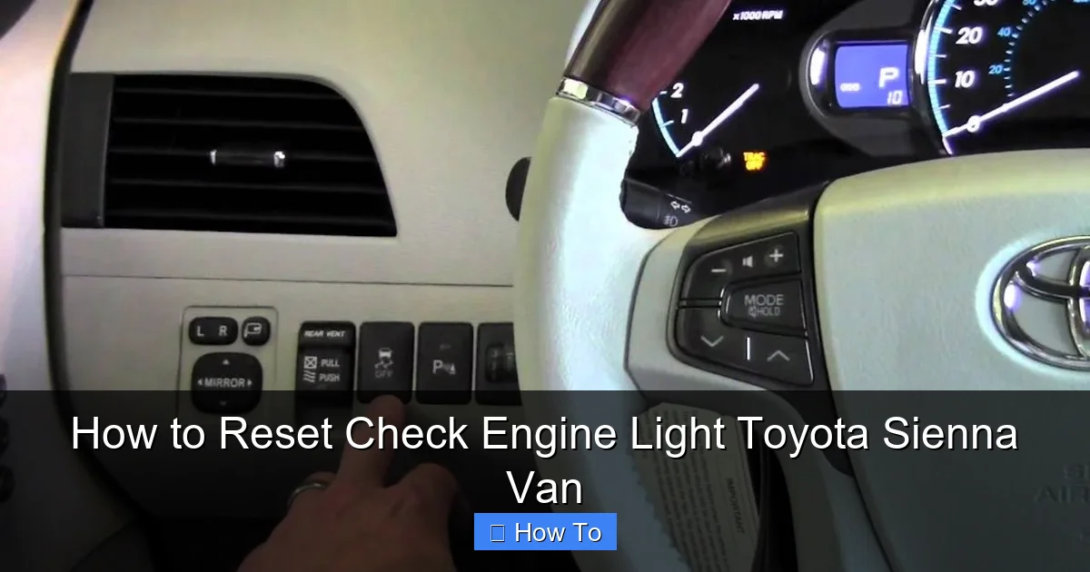 How to Reset Check Engine Light Toyota Sienna Van