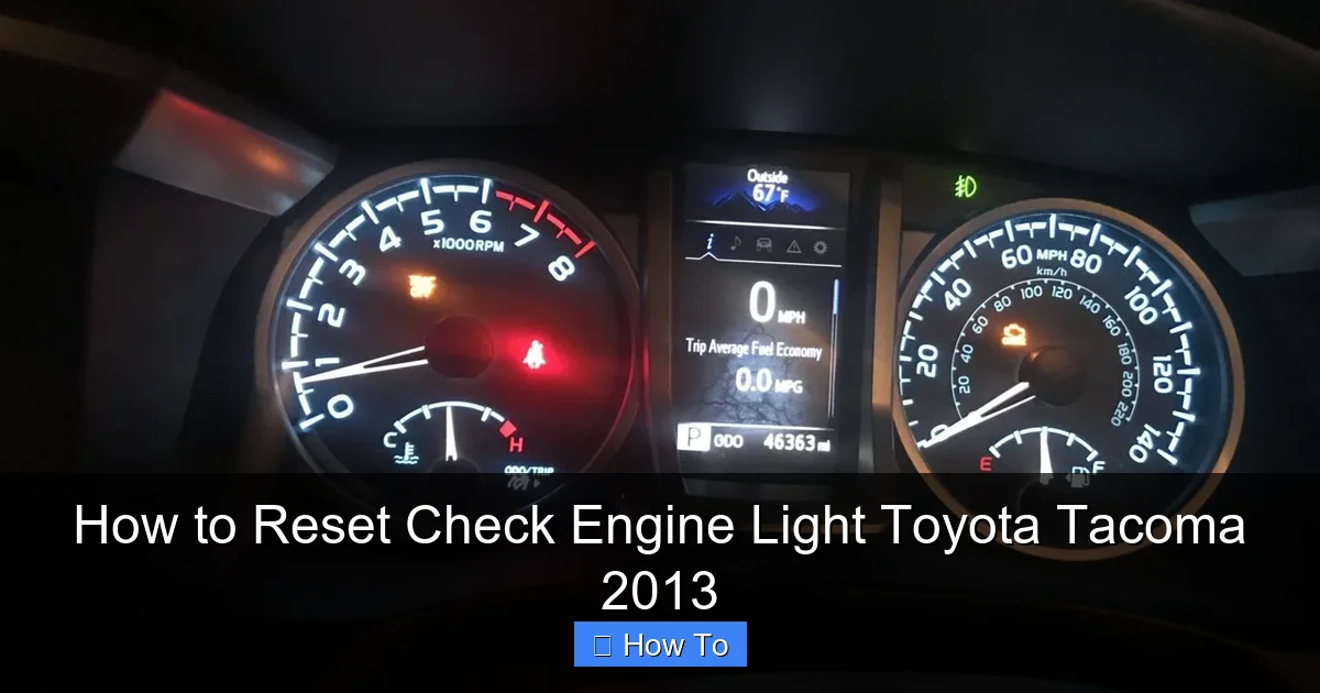 How to Reset Check Engine Light Toyota Tacoma 2013