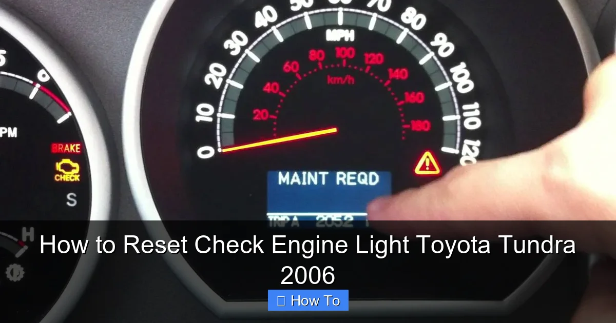 How to Reset Check Engine Light Toyota Tundra 2006