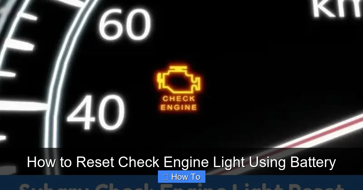 How to Reset Check Engine Light Using Battery