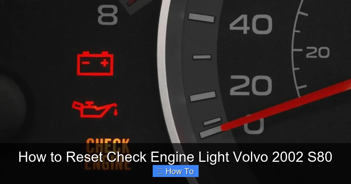 How to Reset Check Engine Light Volvo 2002 S80