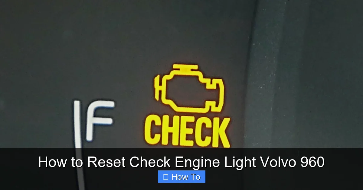 How to Reset Check Engine Light Volvo 960
