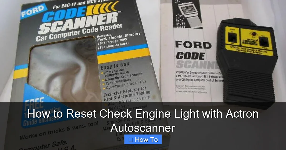 How to Reset Check Engine Light with Actron Autoscanner