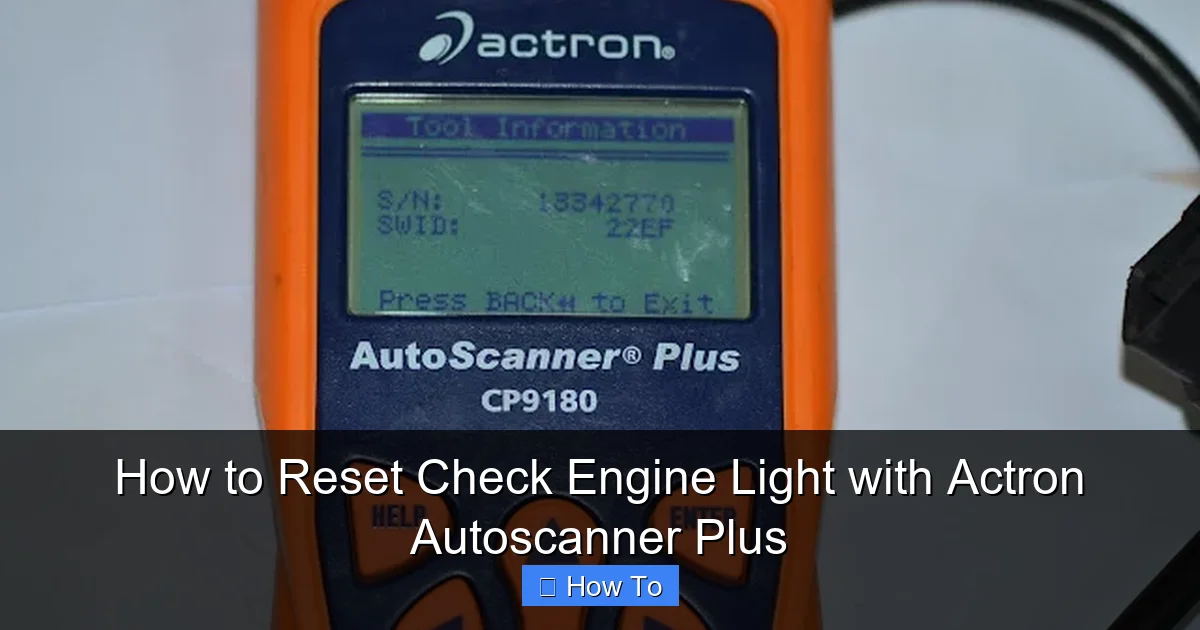 How to Reset Check Engine Light with Actron Autoscanner Plus