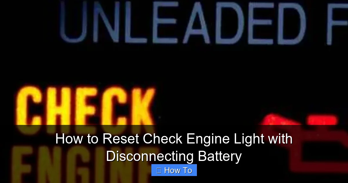 How to Reset Check Engine Light with Disconnecting Battery