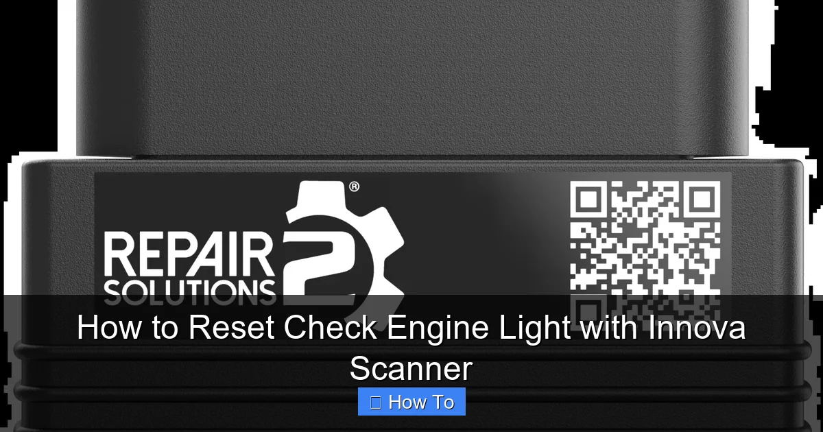 How to Reset Check Engine Light with Innova Scanner