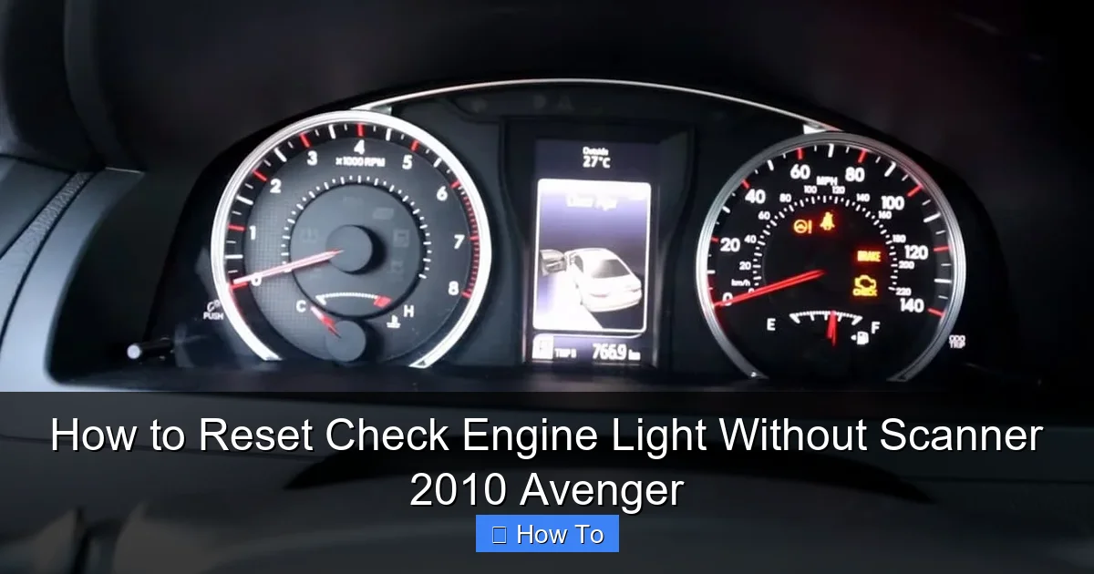 How to Reset Check Engine Light Without Scanner 2010 Avenger