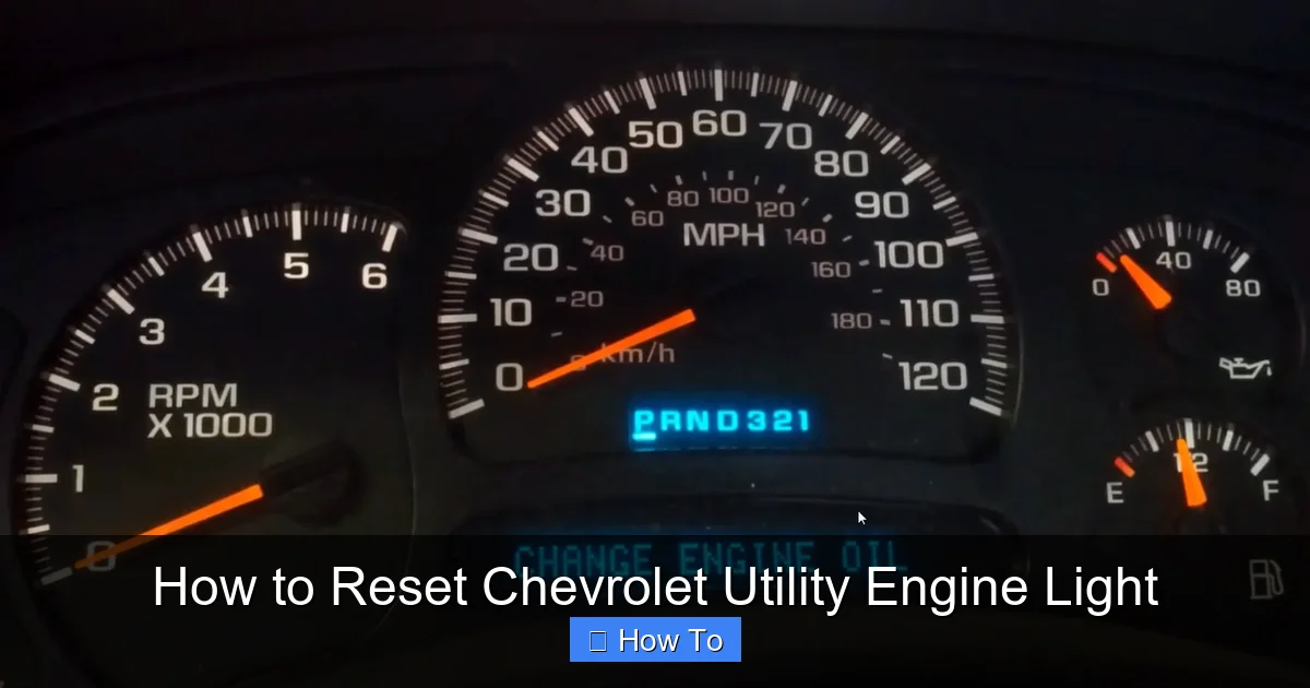 How to Reset Chevrolet Utility Engine Light