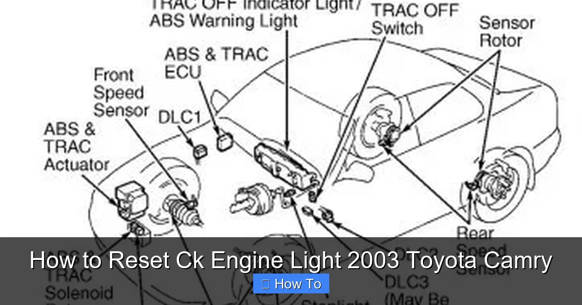 How to Reset Ck Engine Light 2003 Toyota Camry
