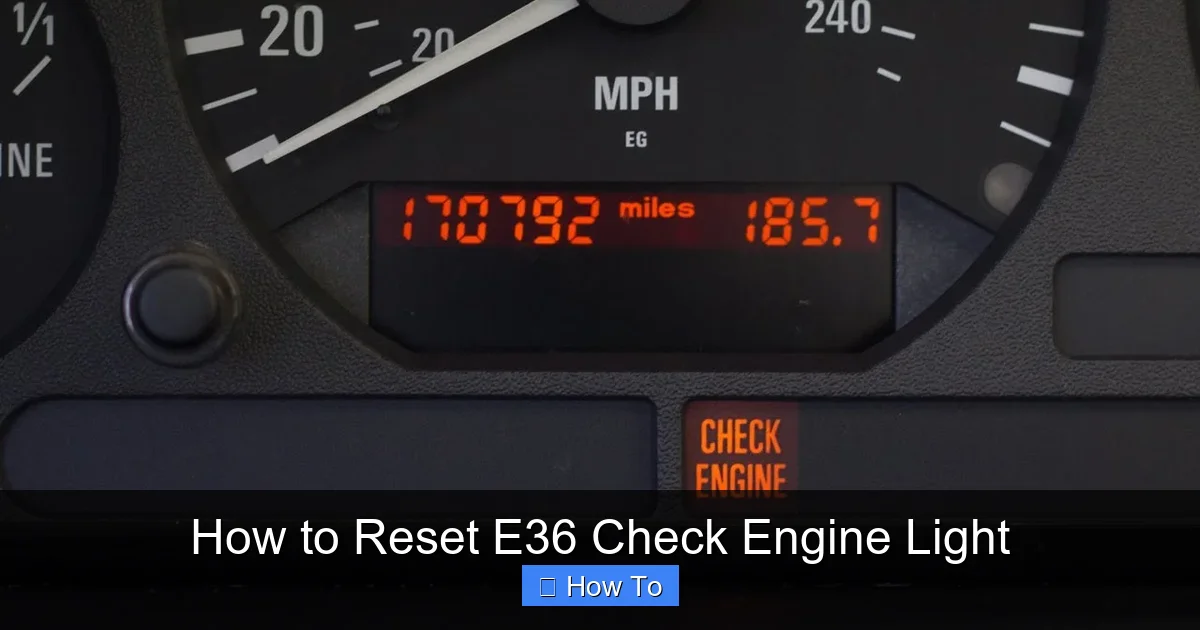 How to Reset E36 Check Engine Light
