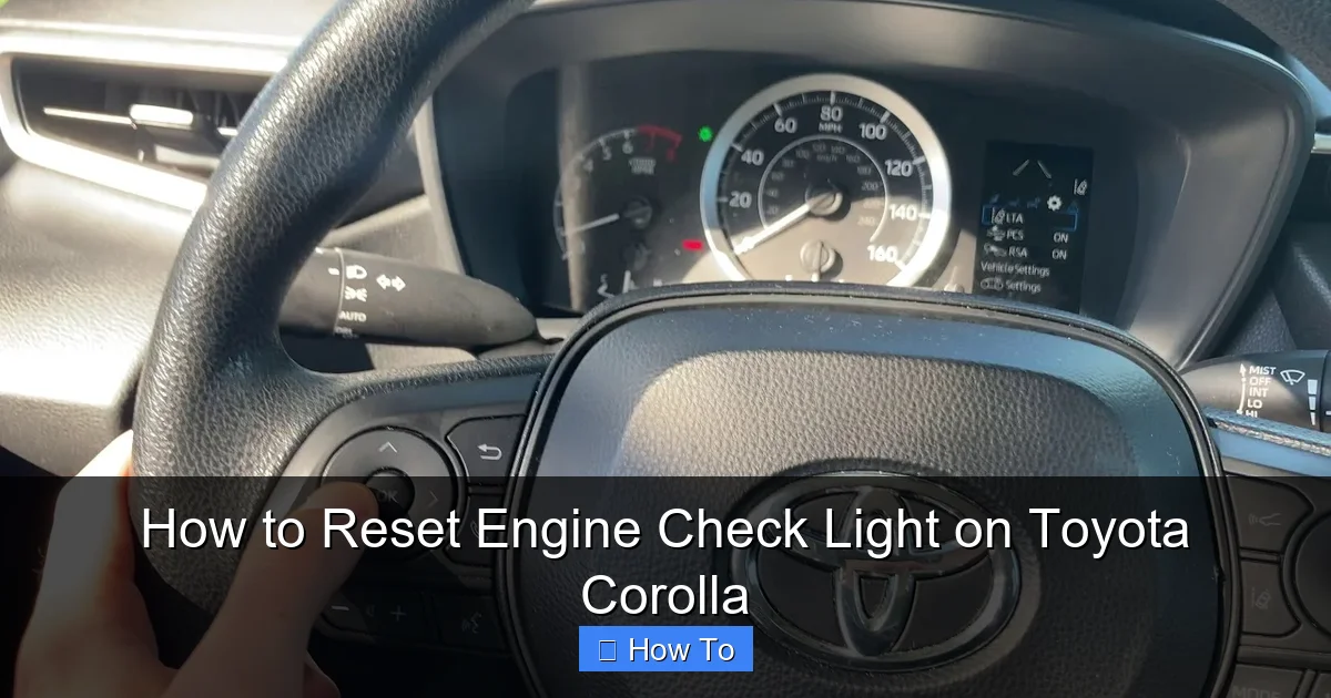 How to Reset Engine Check Light on Toyota Corolla