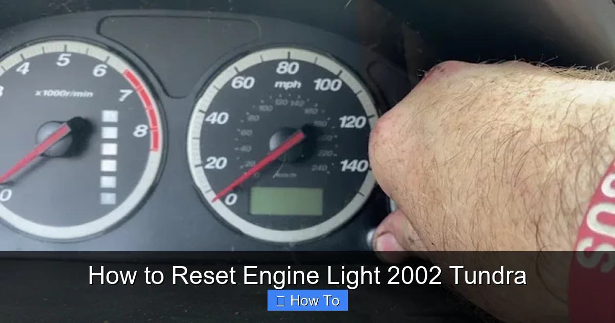 How to Reset Engine Light 2002 Tundra
