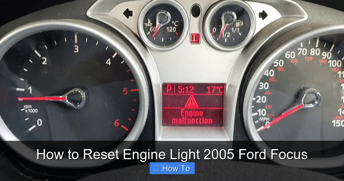 How to Reset Engine Light 2005 Ford Focus