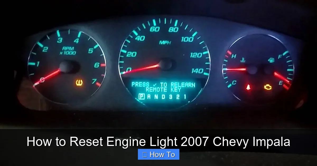 How to Reset Engine Light 2007 Chevy Impala