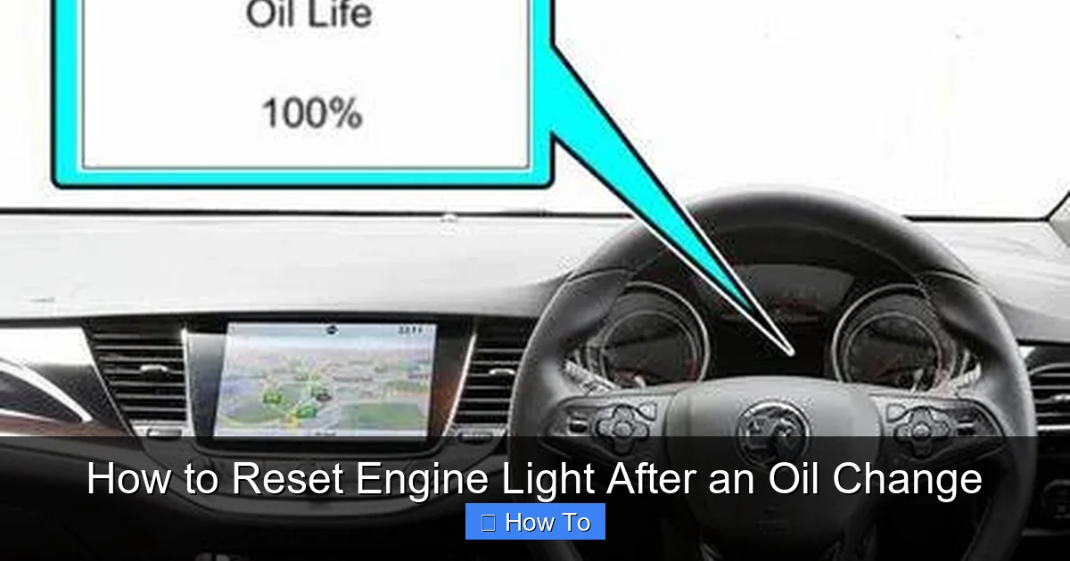 How to Reset Engine Light After an Oil Change