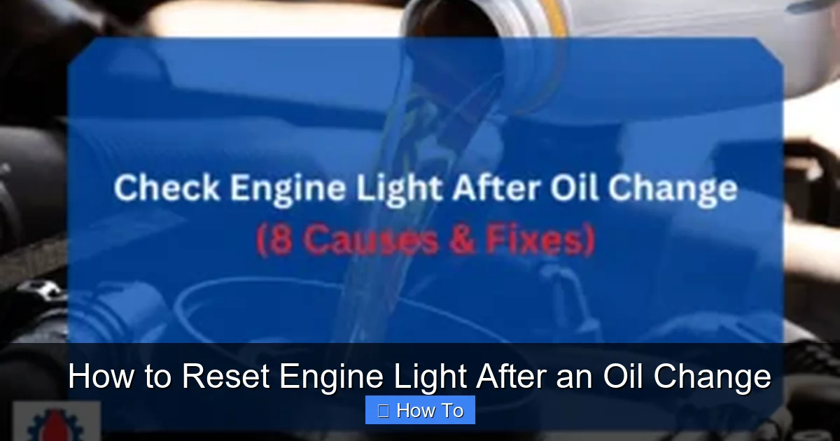 How to Reset Engine Light After an Oil Change
