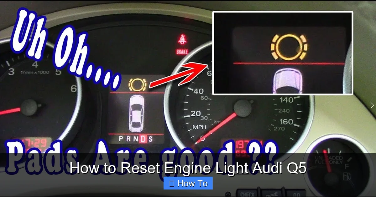 How to Reset Engine Light Audi Q5