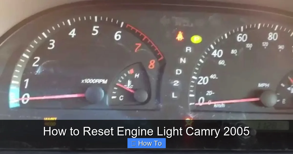 How to Reset Engine Light Camry 2005