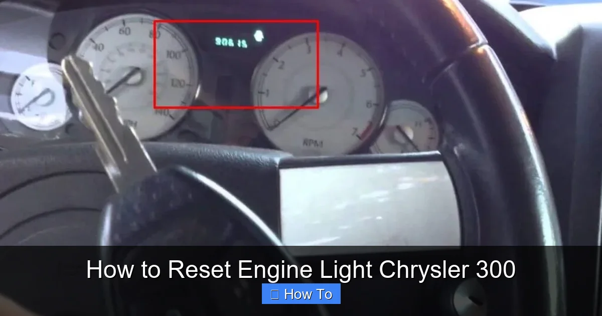 How to Reset Engine Light Chrysler 300