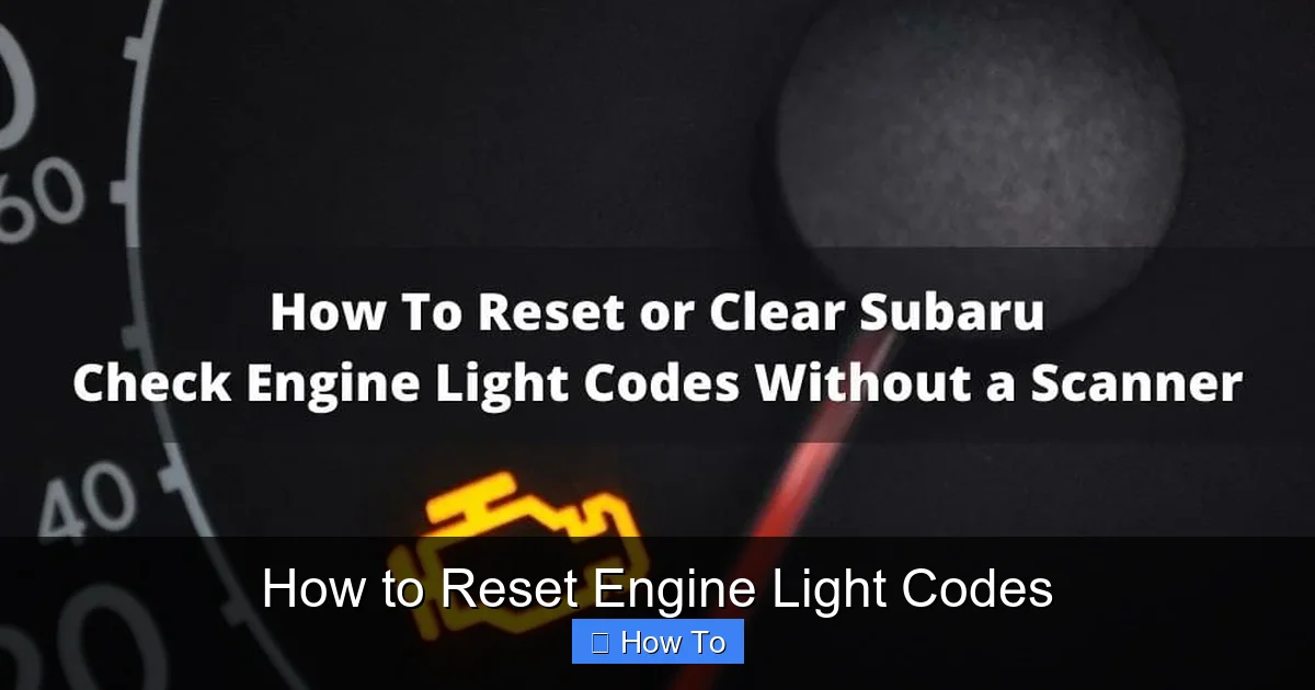 How to Reset Engine Light Codes