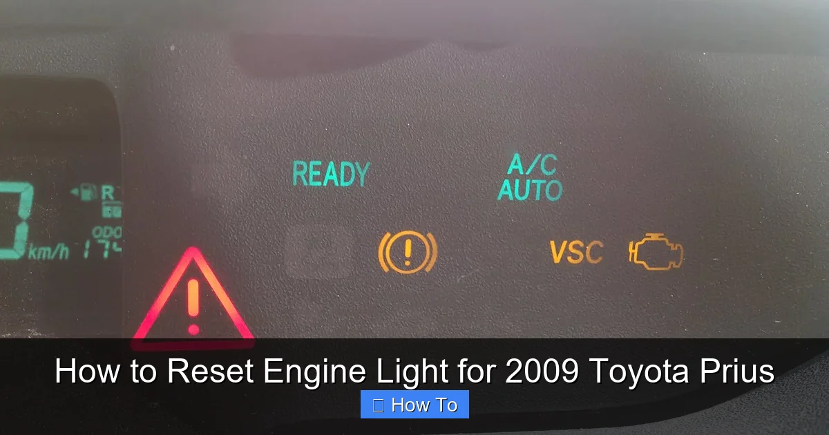 How to Reset Engine Light for 2009 Toyota Prius