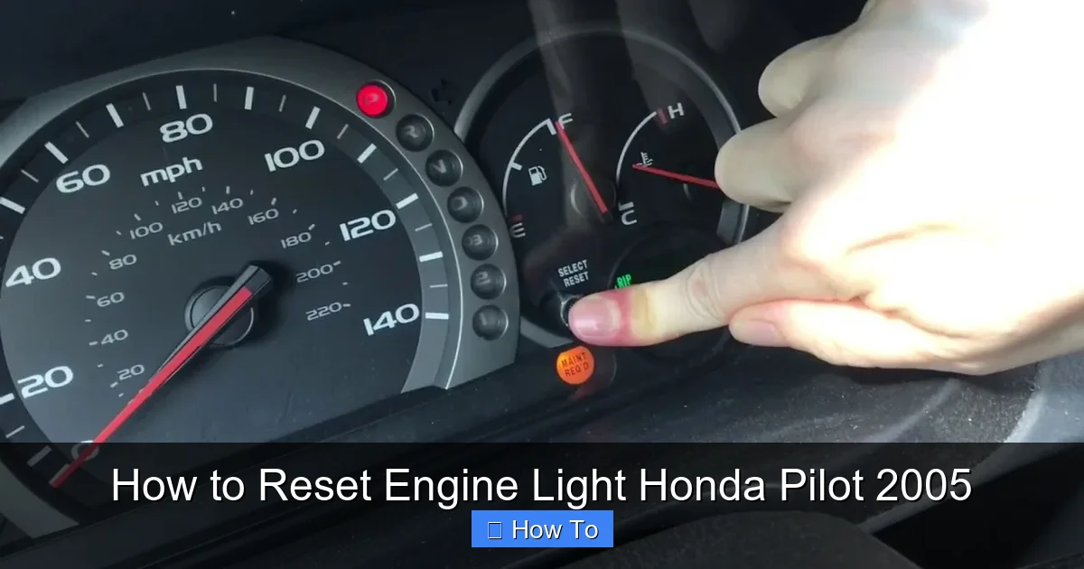 How to Reset Engine Light Honda Pilot 2005
