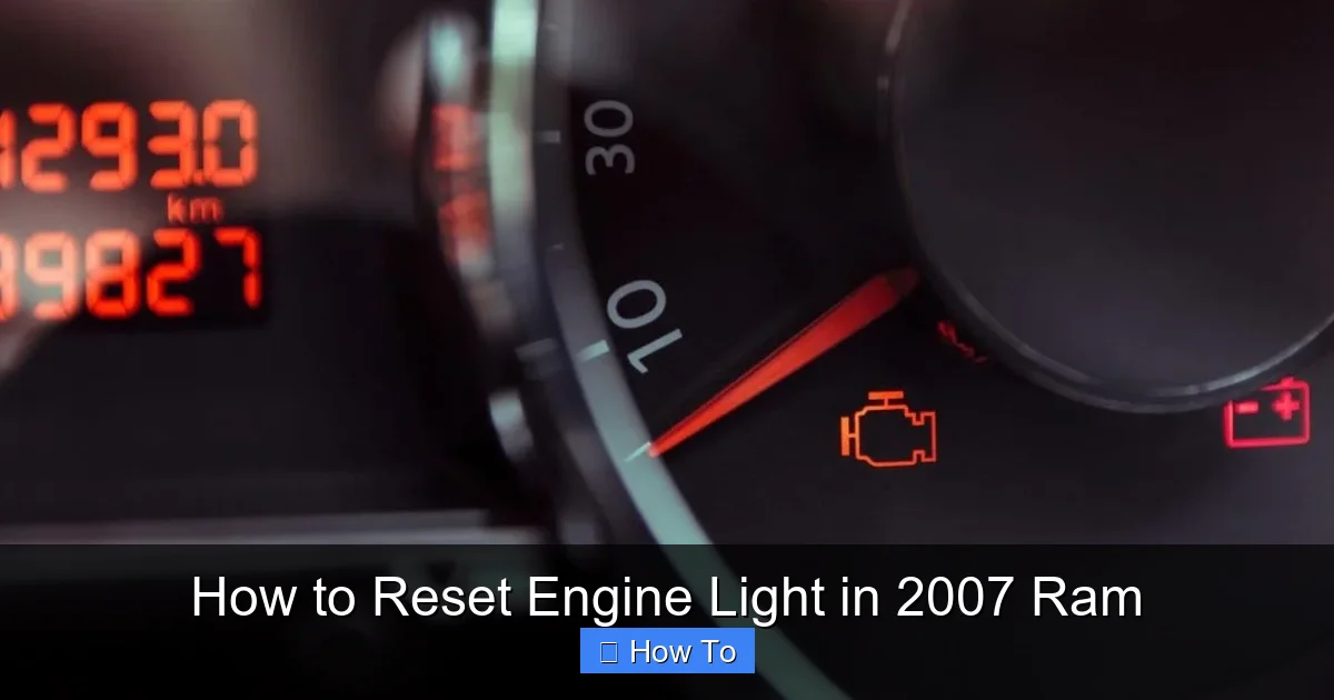 How to Reset Engine Light in 2007 Ram
