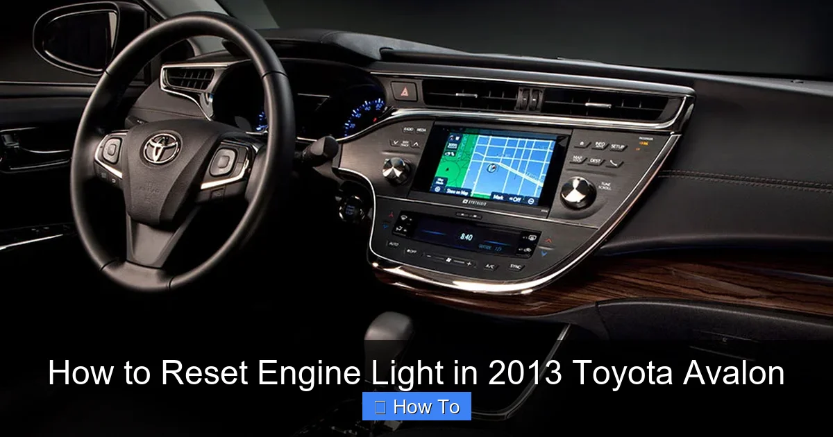 How to Reset Engine Light in 2013 Toyota Avalon