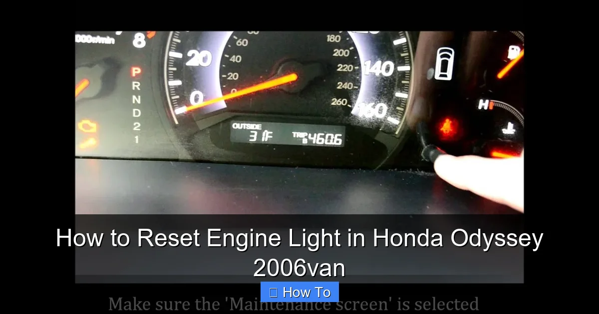 How to Reset Engine Light in Honda Odyssey 2006van